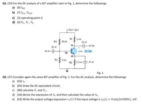 Solved Q1. (23) For the DC analysis of a BJT amplifier seen | Chegg.com
