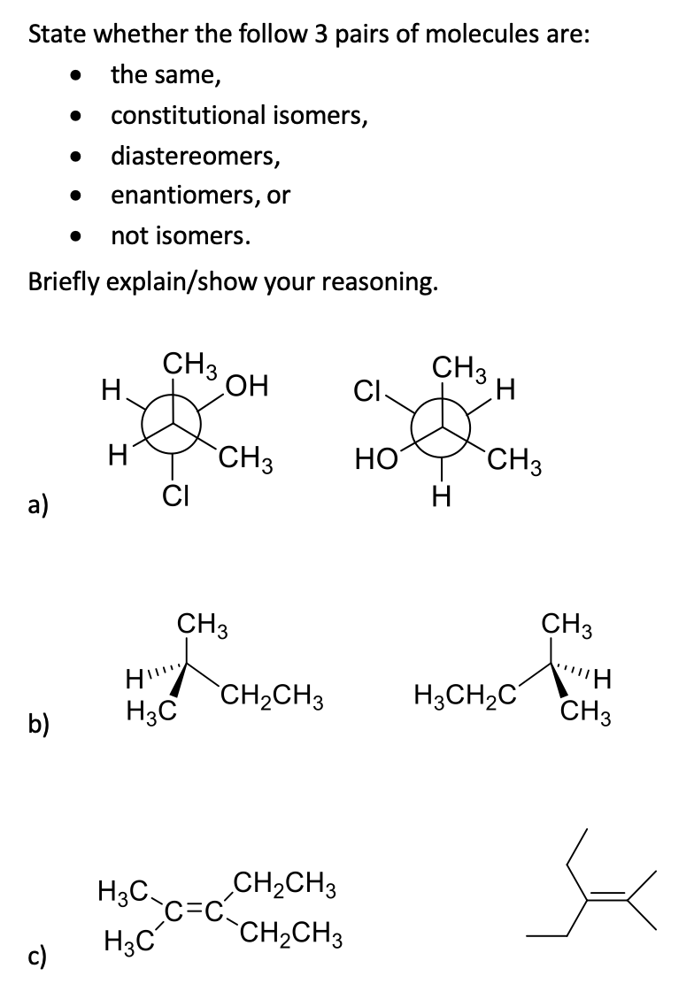 Solved State whether the follow 3 pairs of molecules are: • | Chegg.com