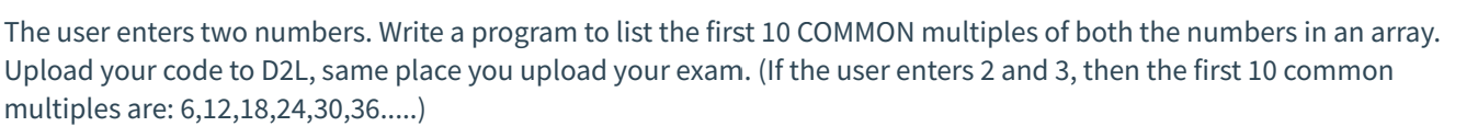 Solved The user enters two numbers. Write a program to list | Chegg.com