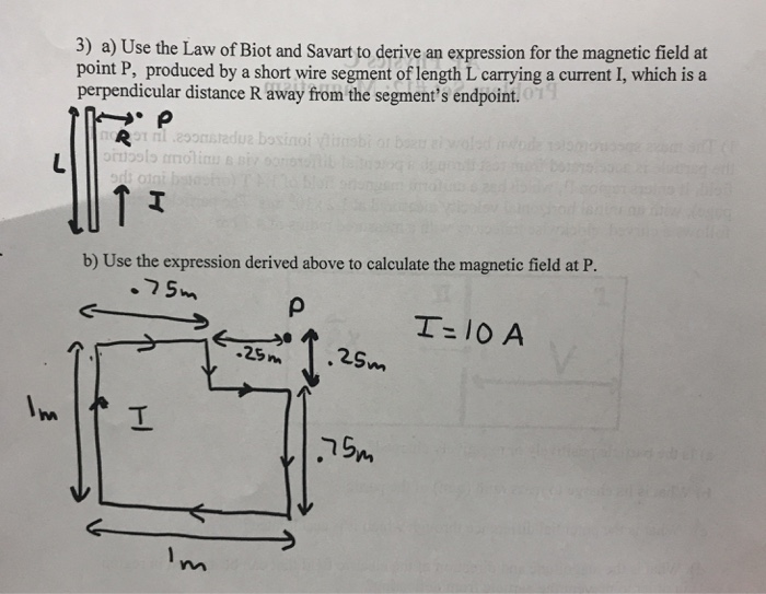 Solved 3) a) Use the Law of Biot and Savart to derive an | Chegg.com