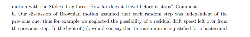 Solved 5.4 Coasting at low Reynolds The chapter asserted | Chegg.com