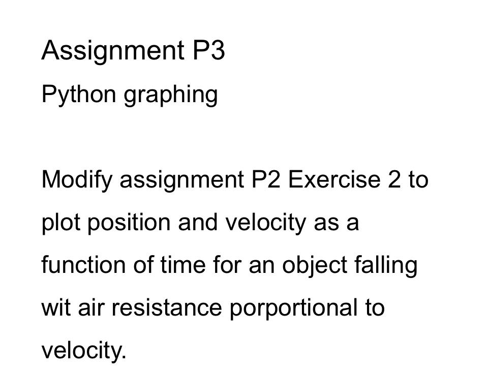 Solved Assignment P3 Python graphing Modify assignment P2 | Chegg.com
