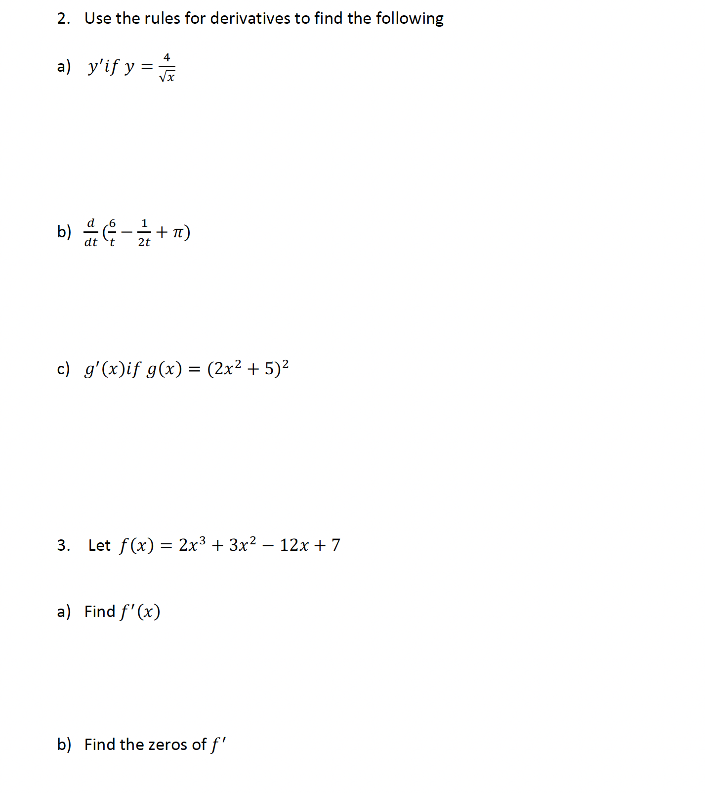 Solved 2. Use the rules for derivatives to find the | Chegg.com