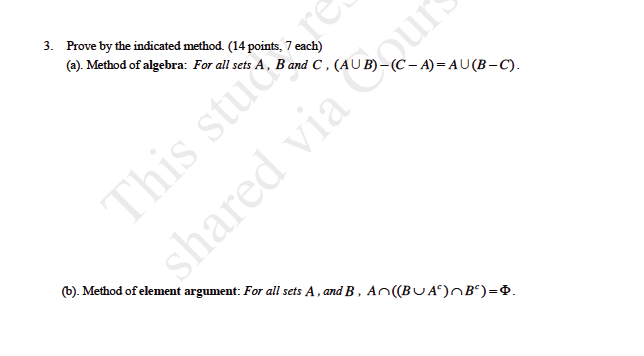 Solved 3. Prove by the indicated method. (14 points, 7 each) | Chegg.com