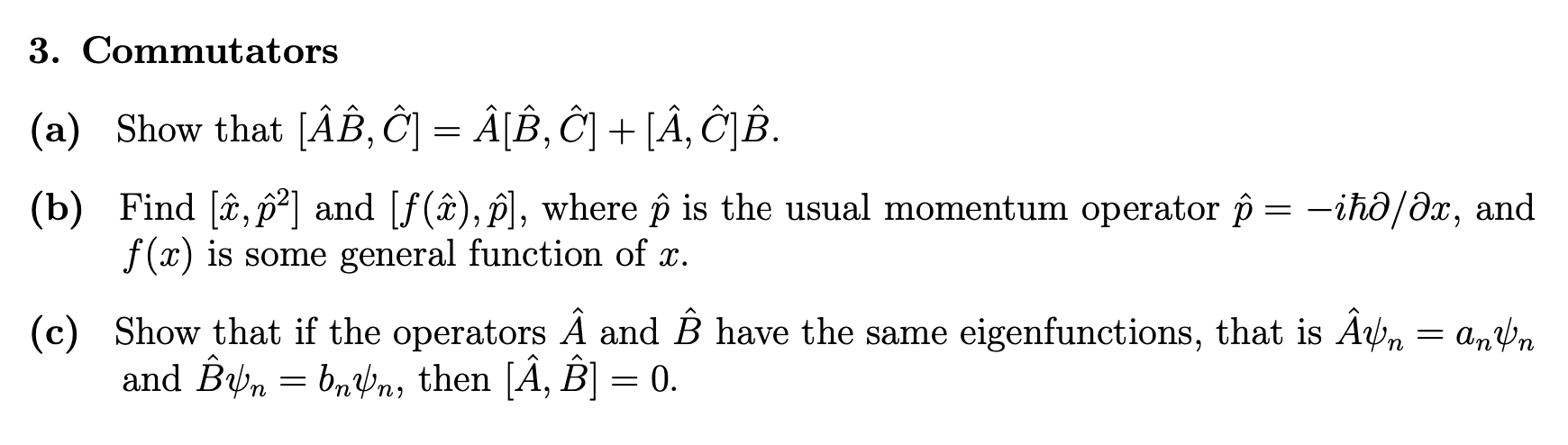 3 Commutators A Show That Cao ĉ Ace ĉ A Chegg Com