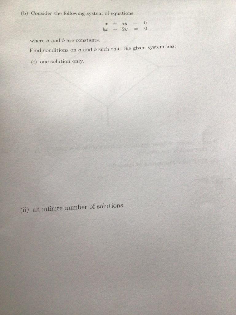 Solved (b) Consider the following system of equations 2 + 0 | Chegg.com