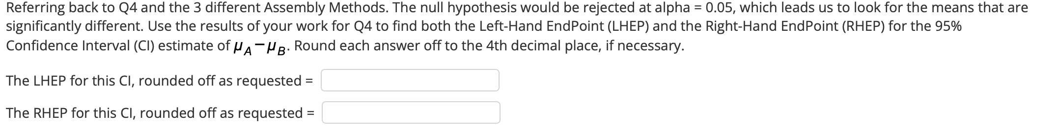 Referring Back To Q4 And The 3 Different Assembly | Chegg.com