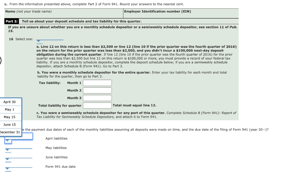 941 form due date
Solved: Lidge Company Of Texas (TX) Is Classified As A Mon ... 941 form due date
Solved: Lidge Company Of Texas (TX) Is Classified As A Mon ...