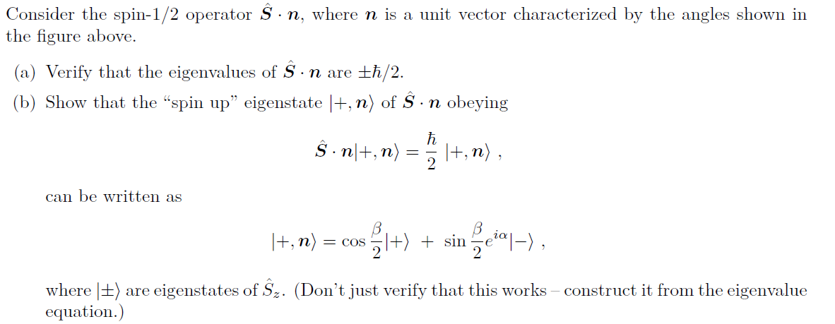 Solved Consider the spin-1/2 operator S.n, where n is a unit | Chegg.com