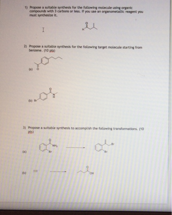 Solved Propose a suitable synthesis for the following | Chegg.com