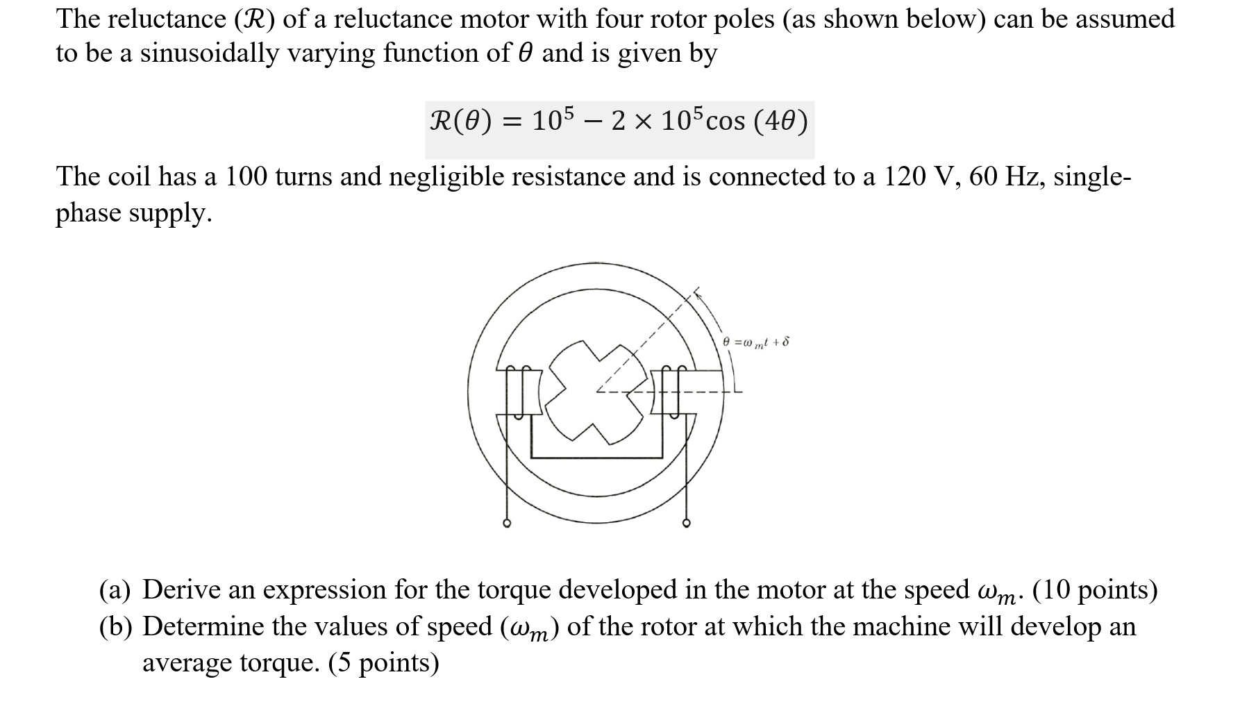 Solved The reluctance (R) of a reluctance motor with four | Chegg.com