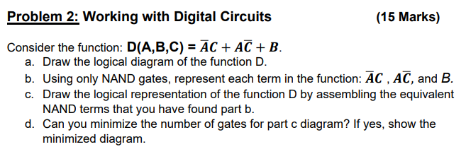 Solved Problem 2: Working with Digital Circuits (15 Marks) | Chegg.com