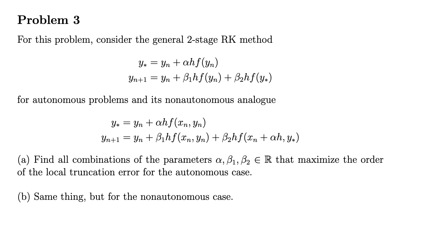 Solved Problem 3 For this problem, consider the general | Chegg.com