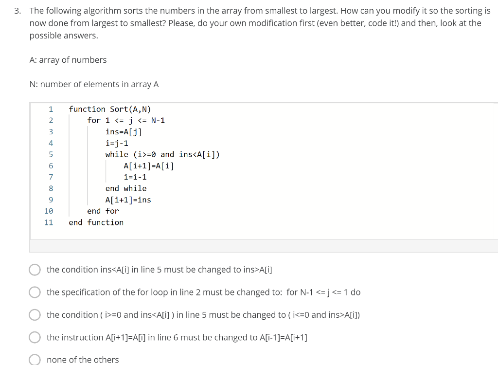 Solved 3. The Following Algorithm Sorts The Numbers In The | Chegg.com