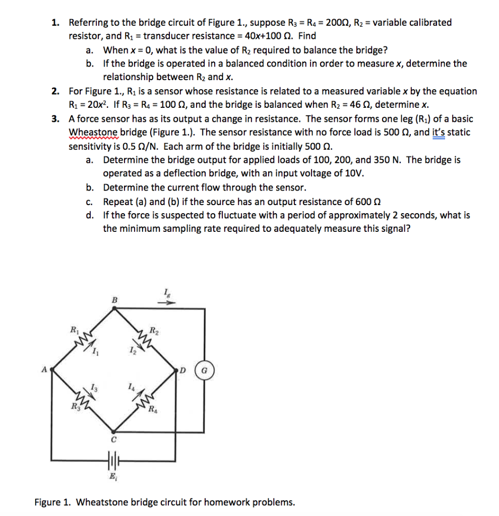 Solved 1. Referring to the bridge circuit of Figure 1., | Chegg.com