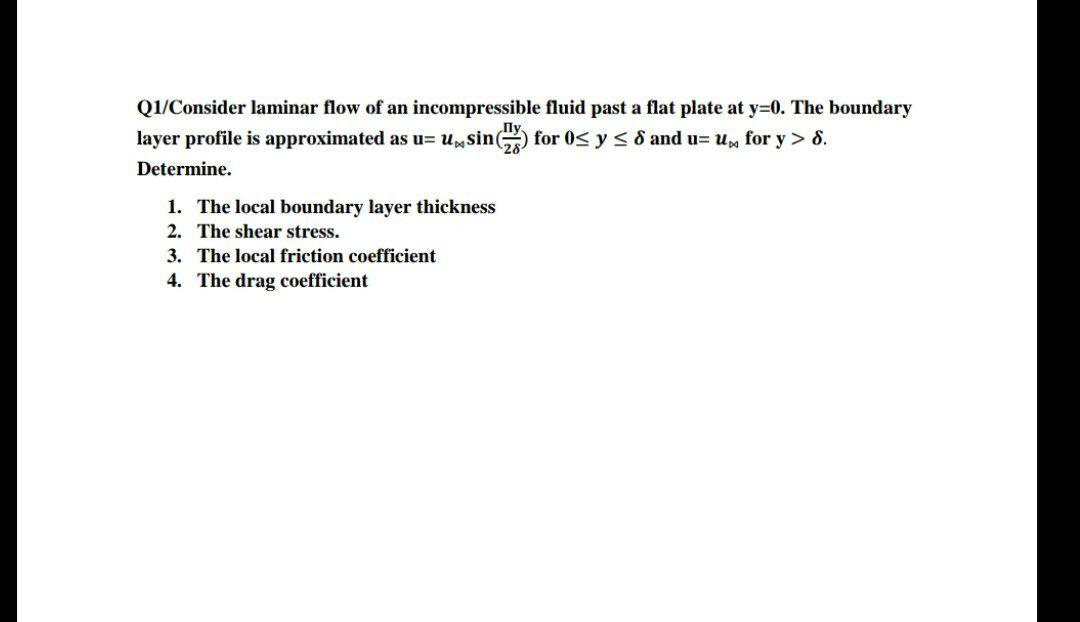 Solved Q1/Consider laminar flow of an incompressible fluid | Chegg.com