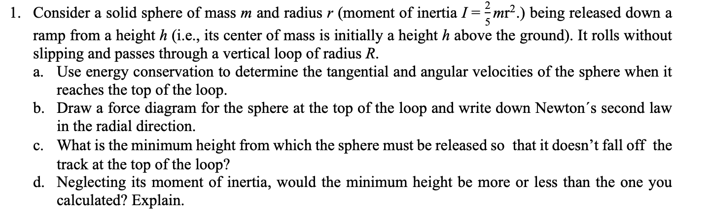 Solved 1. Consider a solid sphere of mass m and radius r | Chegg.com