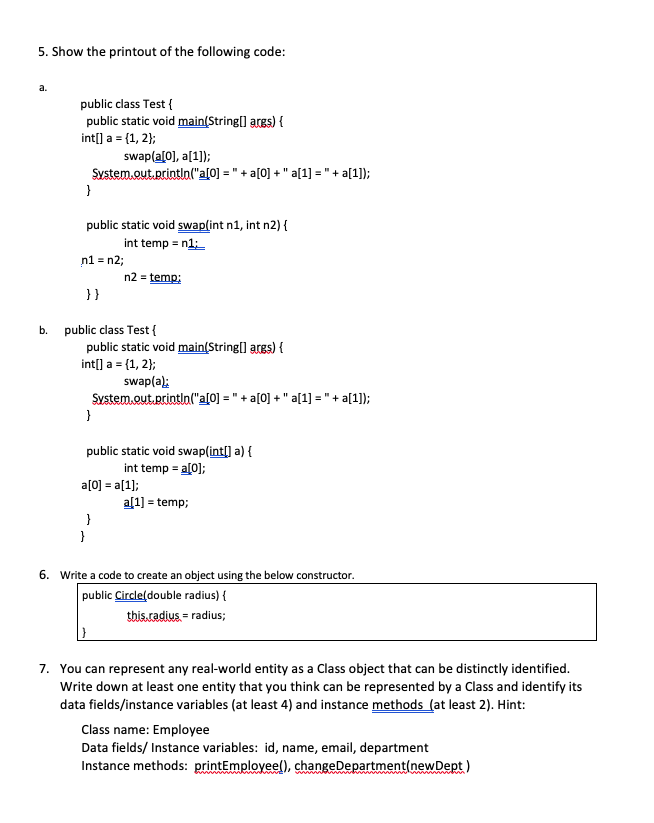 Solved 5. Show the printout of the following code: a. public | Chegg.com