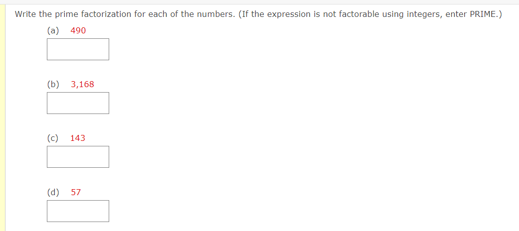 Solved Write the prime factorization for each of the | Chegg.com