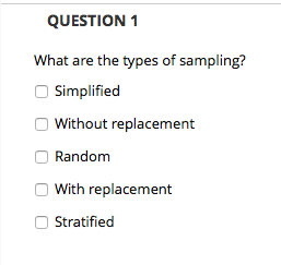 Solved QUESTION 1 What are the types of sampling? Simplified | Chegg.com