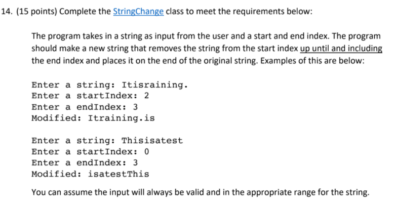 Solved 14. (15 points) Complete the StringChange class to | Chegg.com