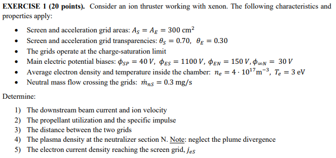 The following question is about the ion thruster. It | Chegg.com