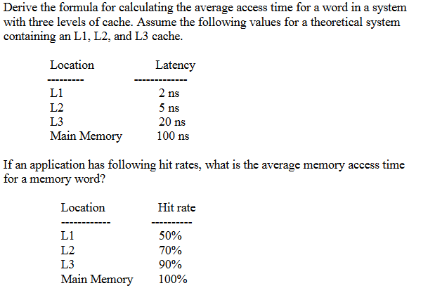 Solved the formula for calculating the average access | Chegg.com