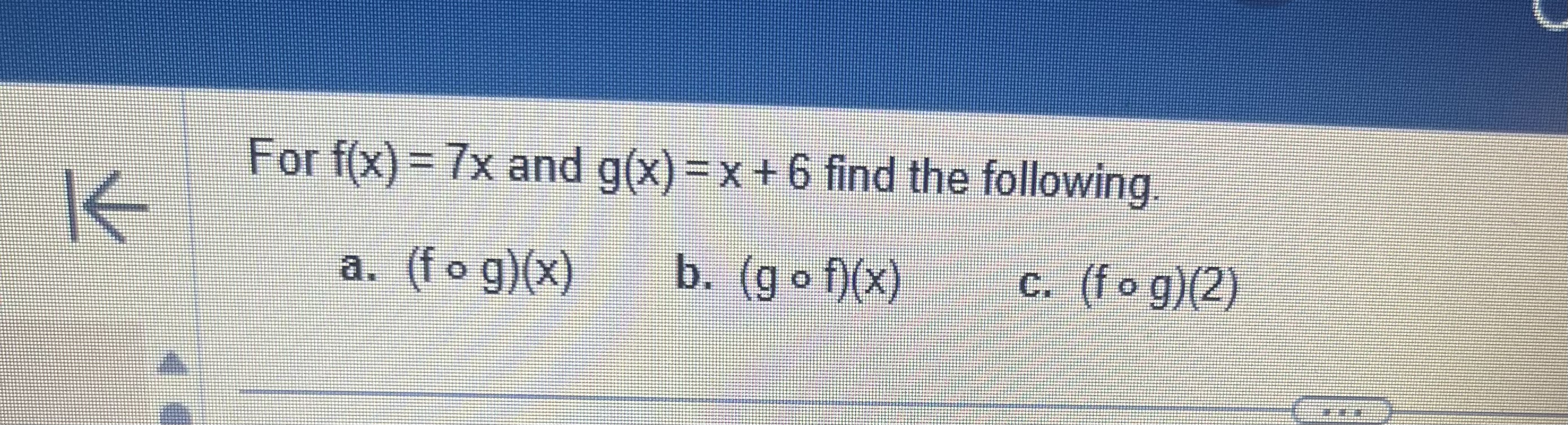 solved-for-f-x-7x-and-g-x-x-6-find-the-following-a-chegg