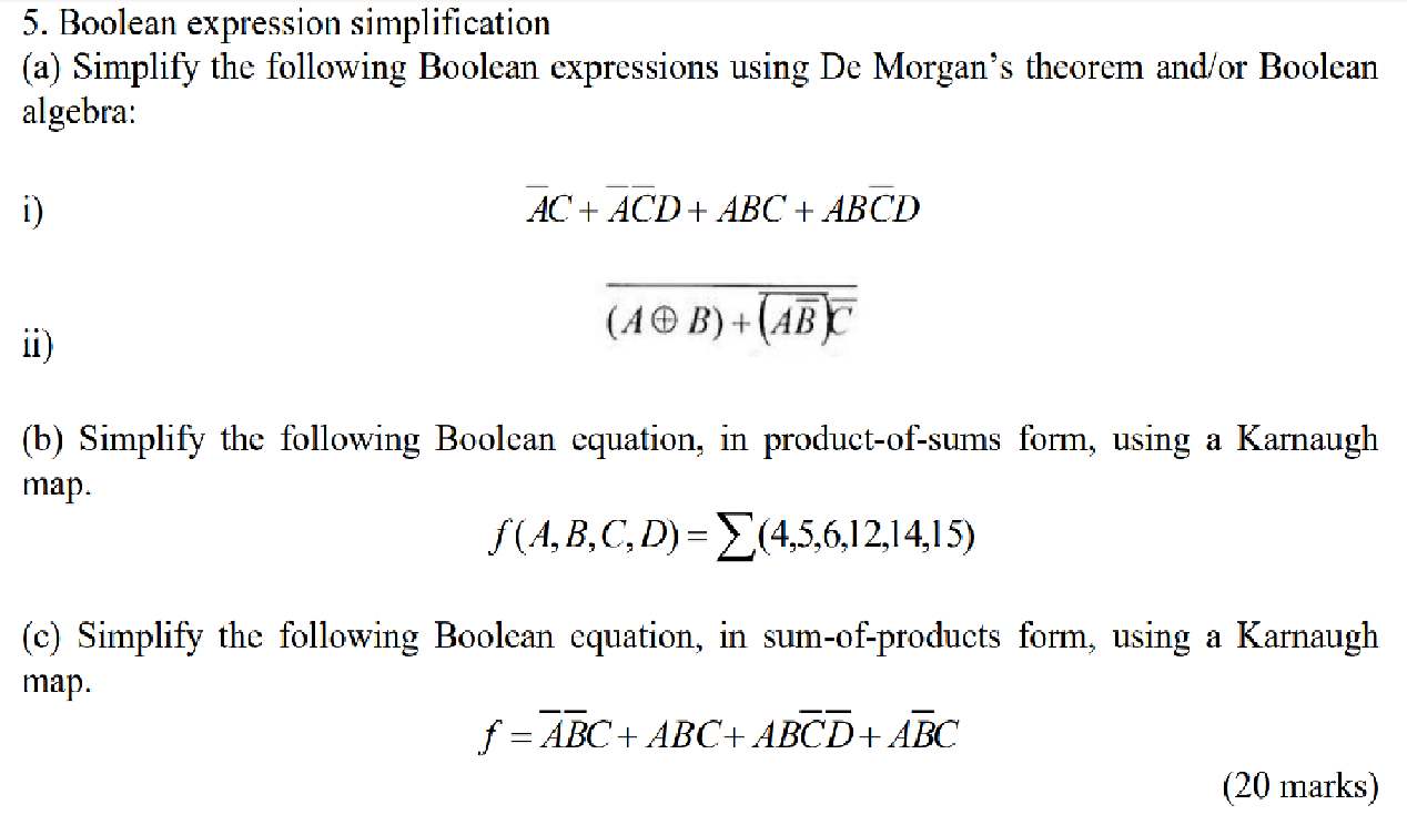 Solved A) Simplify The Following Boolean Expressions Using | Chegg.com