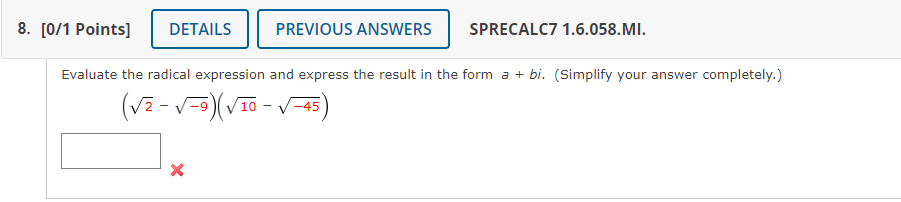 Solved Evaluate The Radical Expression And Express The | Chegg.com