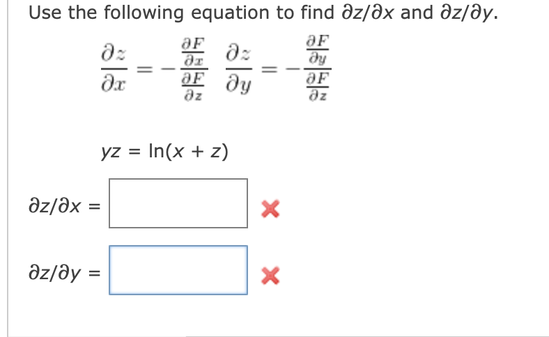 Solved Use the following equation to find ∂z/∂x and ∂z/∂y. | Chegg.com
