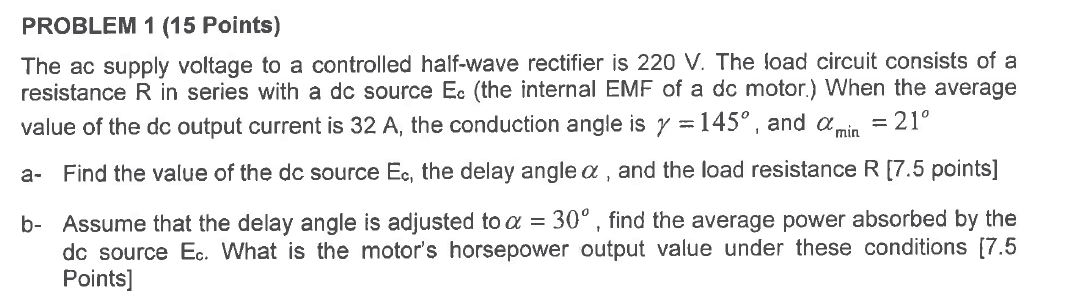 Solved = 21° PROBLEM 1 (15 Points) The ac supply voltage to | Chegg.com
