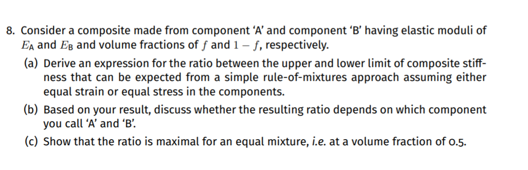 Solved 8. Consider a composite made from component ‘A’ and | Chegg.com