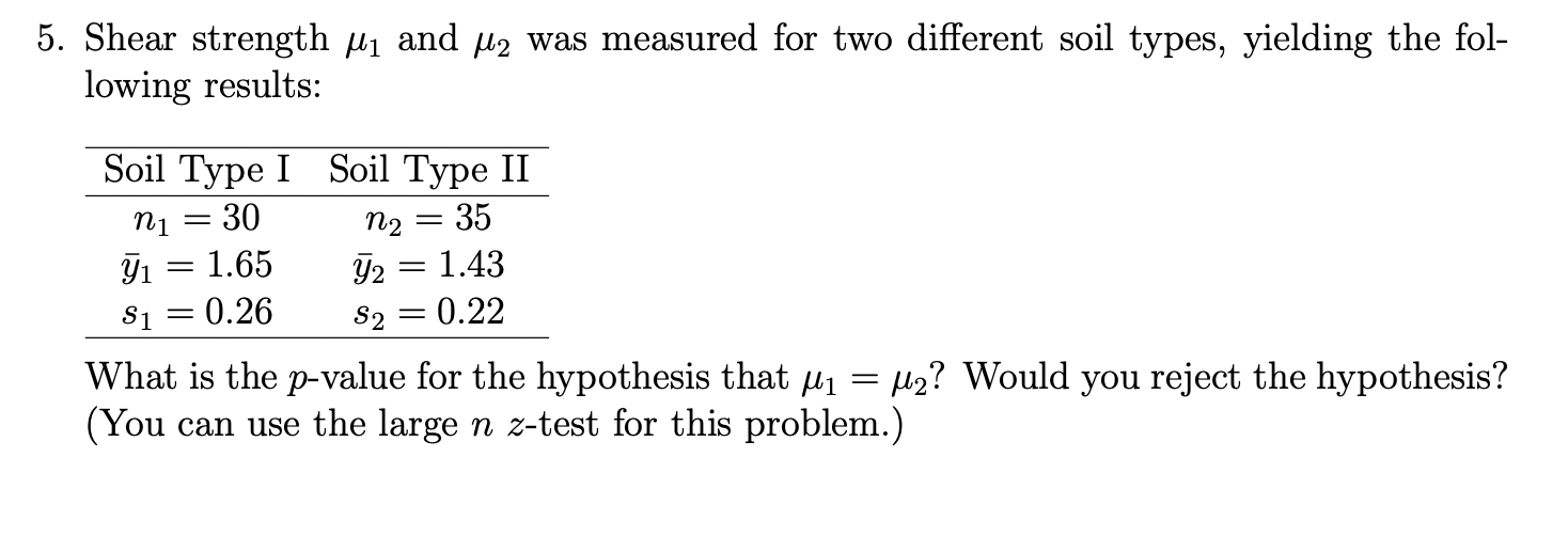 Solved 5. Shear strength μ1 and μ2 was measured for two | Chegg.com