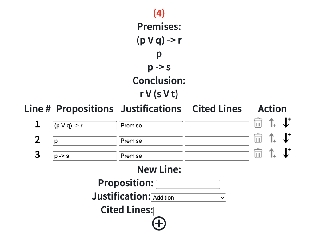 Solved (4) Premises: (p∨q)→rpp→s Conclusion: rV(sVt) Line \# | Chegg.com
