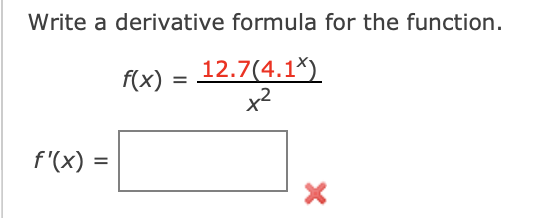 Solved Write a derivative formula for the function. | Chegg.com