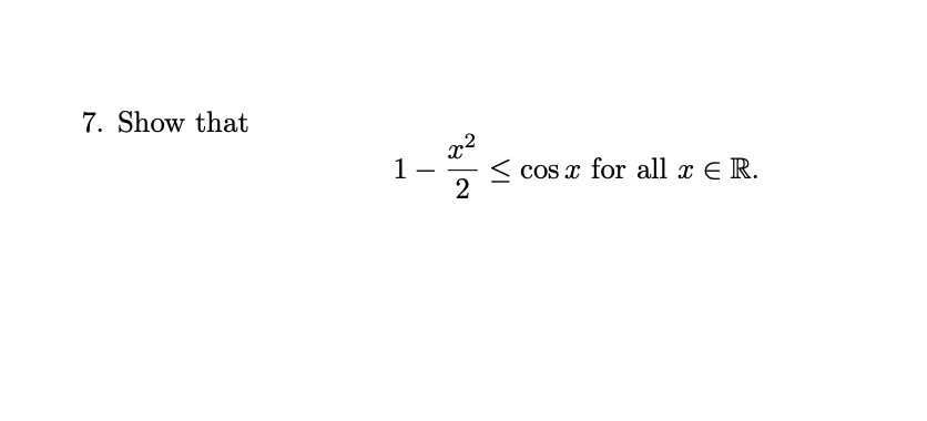 Solved 7. Show That 1 - X2 2 | Chegg.com