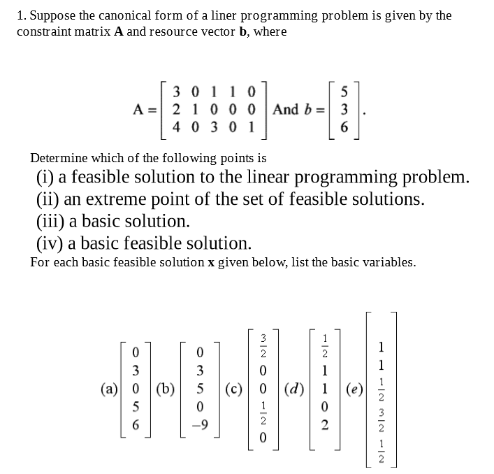 Solved 1. Suppose the canonical form of a liner programming | Chegg.com