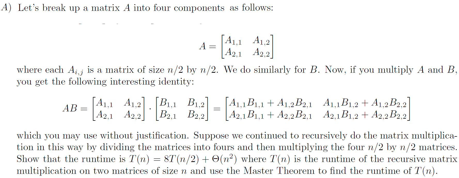 Solved A) Let's break up a matrix A into four components as | Chegg.com