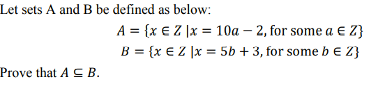 Solved Let Sets A And B Be Defined As Below: A = {x € Z |x = | Chegg.com