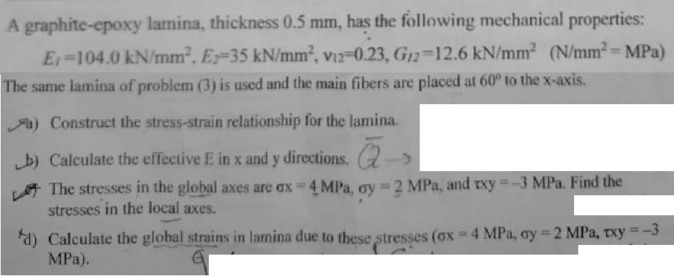 Solved A graphite-epoxy lamina, thickness 0.5 mm, has the | Chegg.com