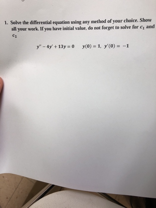Solved 1. Solve the differential equation using any method | Chegg.com