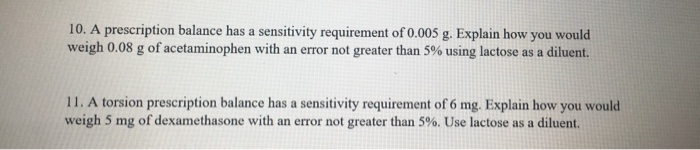 Solved 10. A prescription balance has a sensitivity | Chegg.com