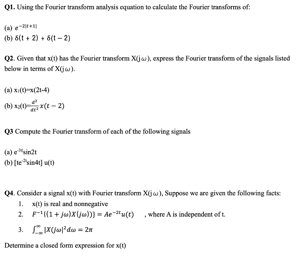 Solved Q1 Using The Fourier Transform Analysis Equation To