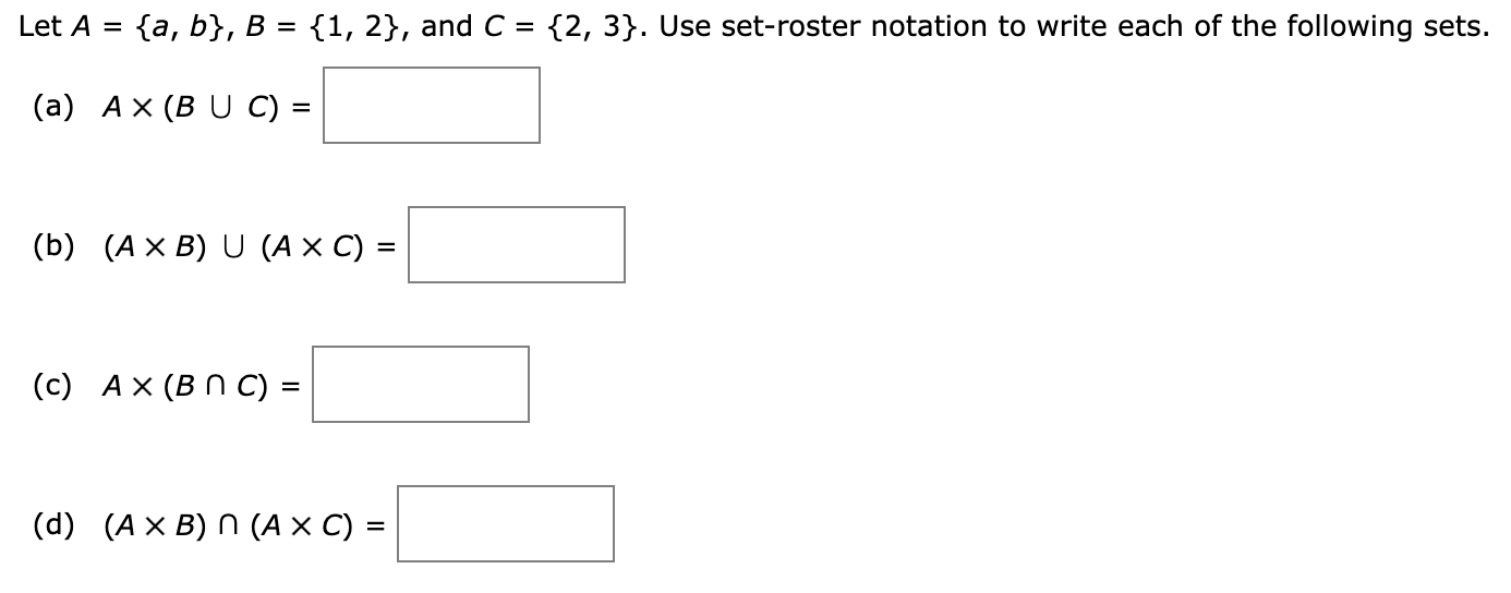 Solved Let A = {a, B}, B = {1, 2}, And C = {2, 3}. Use | Chegg.com