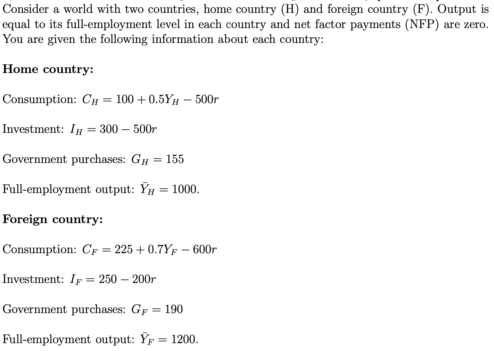 Consider A World With Two Countries, Home Country (H) | Chegg.com