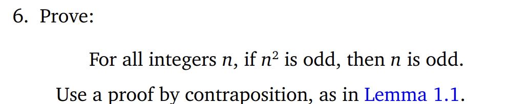 Solved 6. Prove: For all integers n, if n2 is odd, then n is | Chegg.com