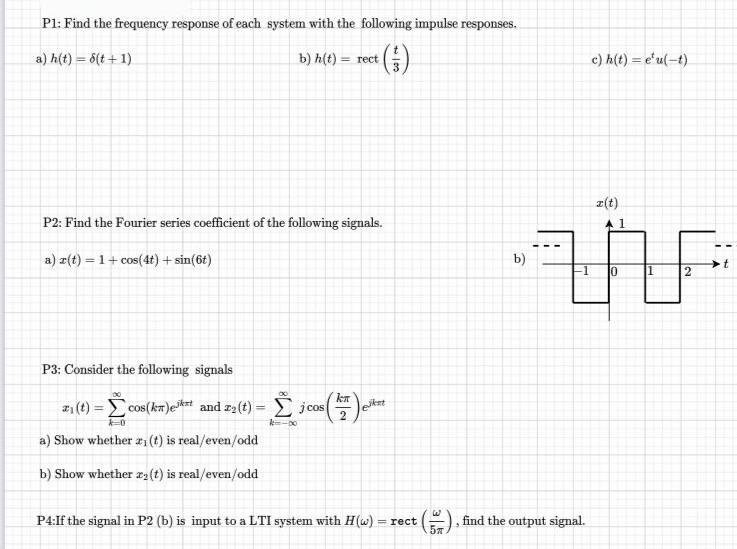 Solved P1: Find The Frequency Response Of Each System With | Chegg.com