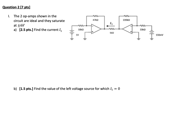 Solved I. The 2 op-amps shown in the circuit are ideal and | Chegg.com