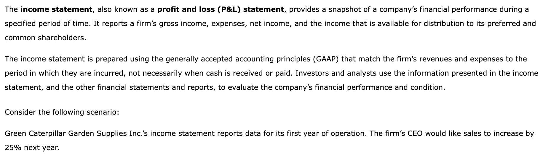 Solved The income statement, also known as a profit and loss | Chegg.com